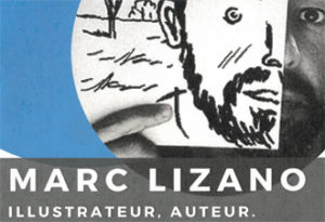 Lire la suite à propos de l’article LA BIBLIOTHEQUE D’AULT : MARC LIZANO