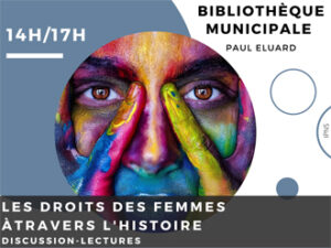 Lire la suite à propos de l’article LES DROITS DES FEMMES : DISCUSSION-LECTURES LE 6 MARS