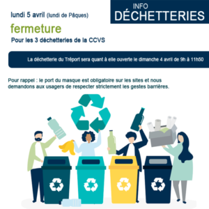 Lire la suite à propos de l’article DÉCHÈTERIE : FERMÉE LE LUNDI DE PAQUES