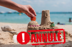 Lire la suite à propos de l’article ANNULATION DU CONCOURS CHATEAU DE SABLE DU 13 JUILLET