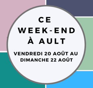 Lire la suite à propos de l’article QUE FAIRE CE WEEK END A AULT