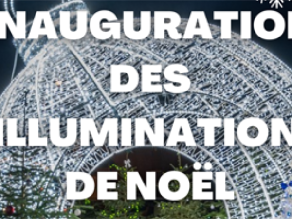 INAUGURATION DES ILLUMINATIONS DE NOEL 2023