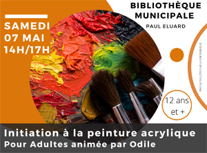 Lire la suite à propos de l’article BIBLIOTHÈQUE : LE SAMEDI 7 MAI – INITIATION A LA PEINTURE ACRYLIQUE