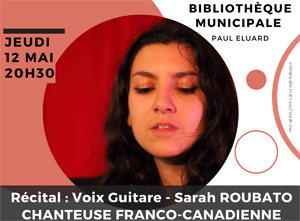 Lire la suite à propos de l’article BIBLIOTHÈQUE : LE JEUDI 12 MAI – RÉCITAL VOIX ET GUITARE SARAH ROUBATO CHANTEUSE CANADIENNE