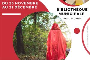 Lire la suite à propos de l’article BIBLIOTHÈQUE : EXPOSITION « LE PETIT CHAPERON ROUGE »