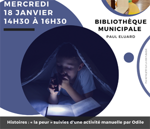 Lire la suite à propos de l’article BIBLIOTHÈQUE : LE SAMEDI 18 JANVIER 2023 – LA PEUR