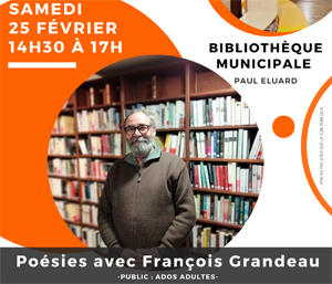 Lire la suite à propos de l’article BIBLIOTHÈQUE : LE SAMEDI 25 FÉVRIER 2023 – POÉSIES