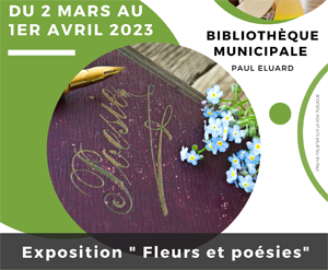 Lire la suite à propos de l’article BIBLIOTHÈQUE : DU 2 MARS AU 1er AVRIL – EXPOSITION « FLEURS ET POÉSIES »