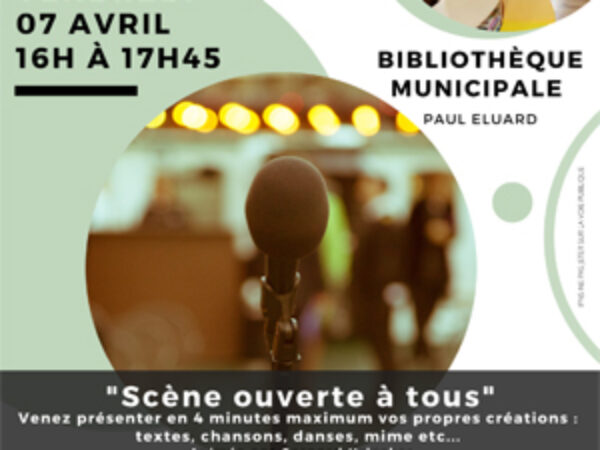 BIBLIOTHÈQUE : VENDREDI 7 AVRIL – « SCÈNE OUVERTE À TOUS »