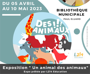 BIBLIOTHÈQUE : DU 5 AVRIL AU 10 MAI – EXPOSITION « UN ANIMAL DES ANIMAUX »