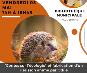 Lire la suite à propos de l’article BIBLIOTHÈQUE : VENDREDI 5 MAI – CONTES SUR L’ÉCOLOGIE