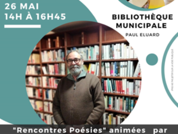 BIBLIOTHÈQUE : SAMEDI 27 MAI – RENCONTRE POÉSIE