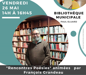 BIBLIOTHÈQUE : SAMEDI 27 MAI – RENCONTRE POÉSIE