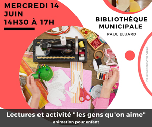 BIBLIOTHÈQUE : MERCREDI 14 JUIN « LES GENS QU’ON AIME »