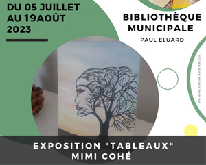 BIBLIOTHÈQUE : DU 5 JUILLET AU 19 AOUT – EXPOSITION