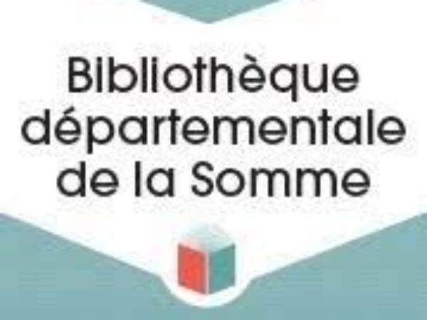 BIBLIOTHÈQUE : INFORMATION – Bibliothèque Départementale de la Somme