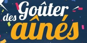 Lire la suite à propos de l’article GOUTER DES AINÉS, LES INSCRIPTIONS SONT OUVERTES