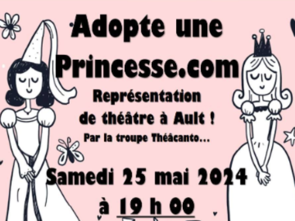 ADOPTE UNE PRINCESSE LE SAMEDI 25 MAI 2024