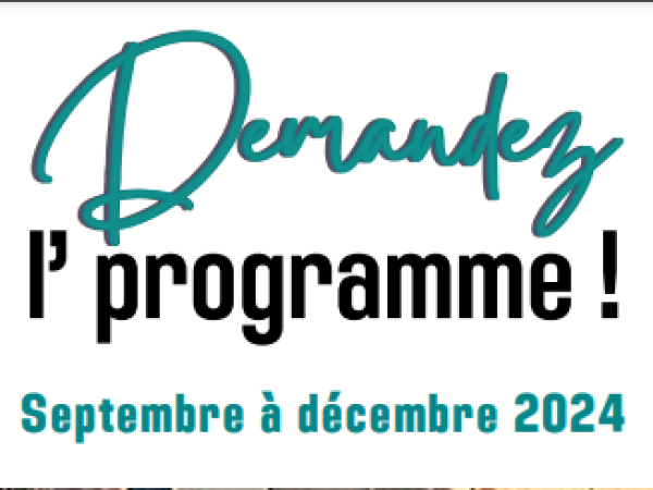 LE PROGRAMME A L’ESPACE CULTUREL JACQUES PRÉVERT DE SEPTEMBRE A DÉCEMBRE 2024