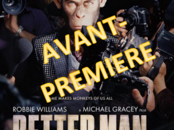 LE CAMÉO : SEMAINE 1 (du 15 au 21 janvier 2025) – BETTER MAN (en avant première)