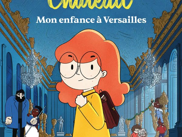 LE CAMÉO : SEMAINE DU 05 AU 18 NOVEMBRE 2025 – MON ENFANCE A VERSAILLES