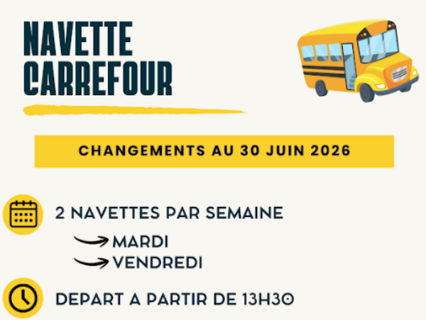 NAVETTE CARREFOUR – CHANGEMENTS AU 30 JUIN 2026