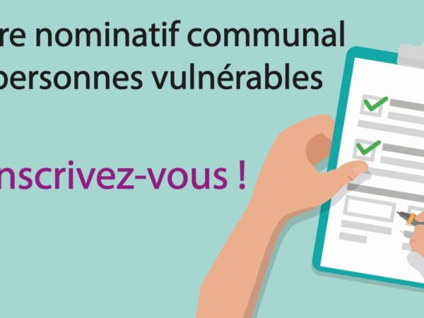 FORMULAIRE D&rsquo;INSCRIPTION AU REGISTRE NOMINATIF DES PERSONNES LES PLUS VULNÉRABLES
